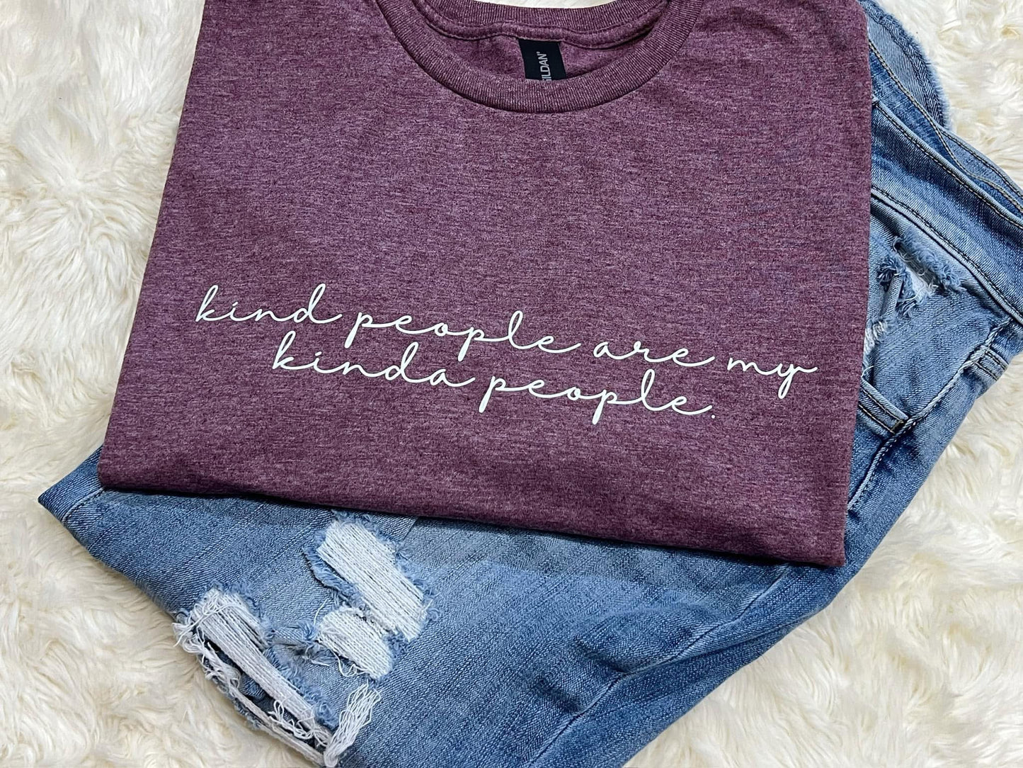 Kind People Are My Kinda People