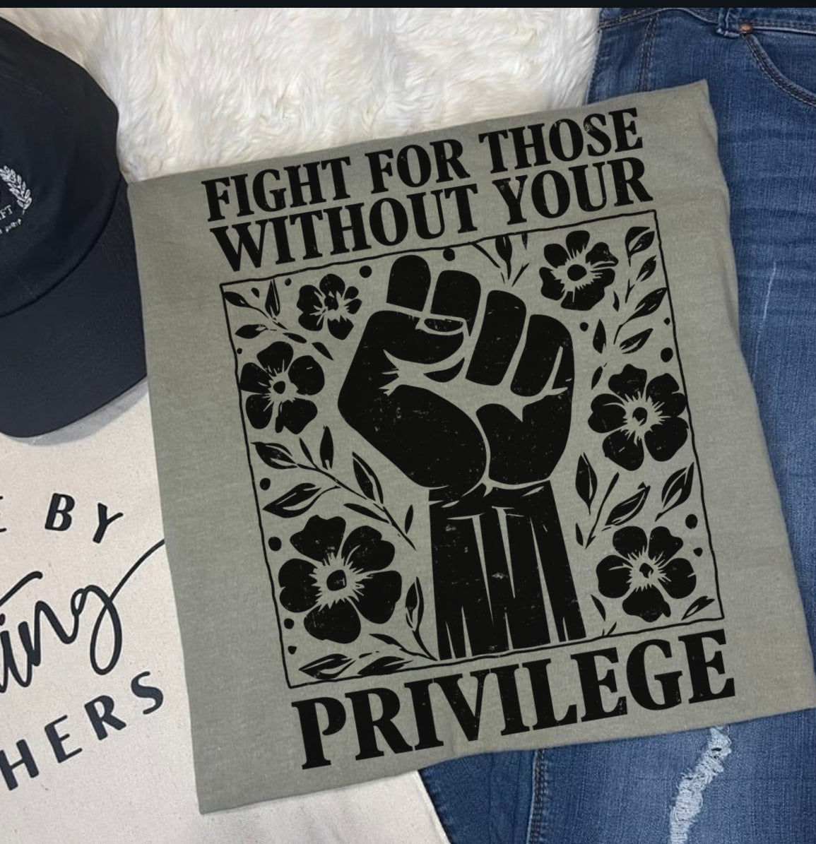 Fight For Those Without Your Privilege