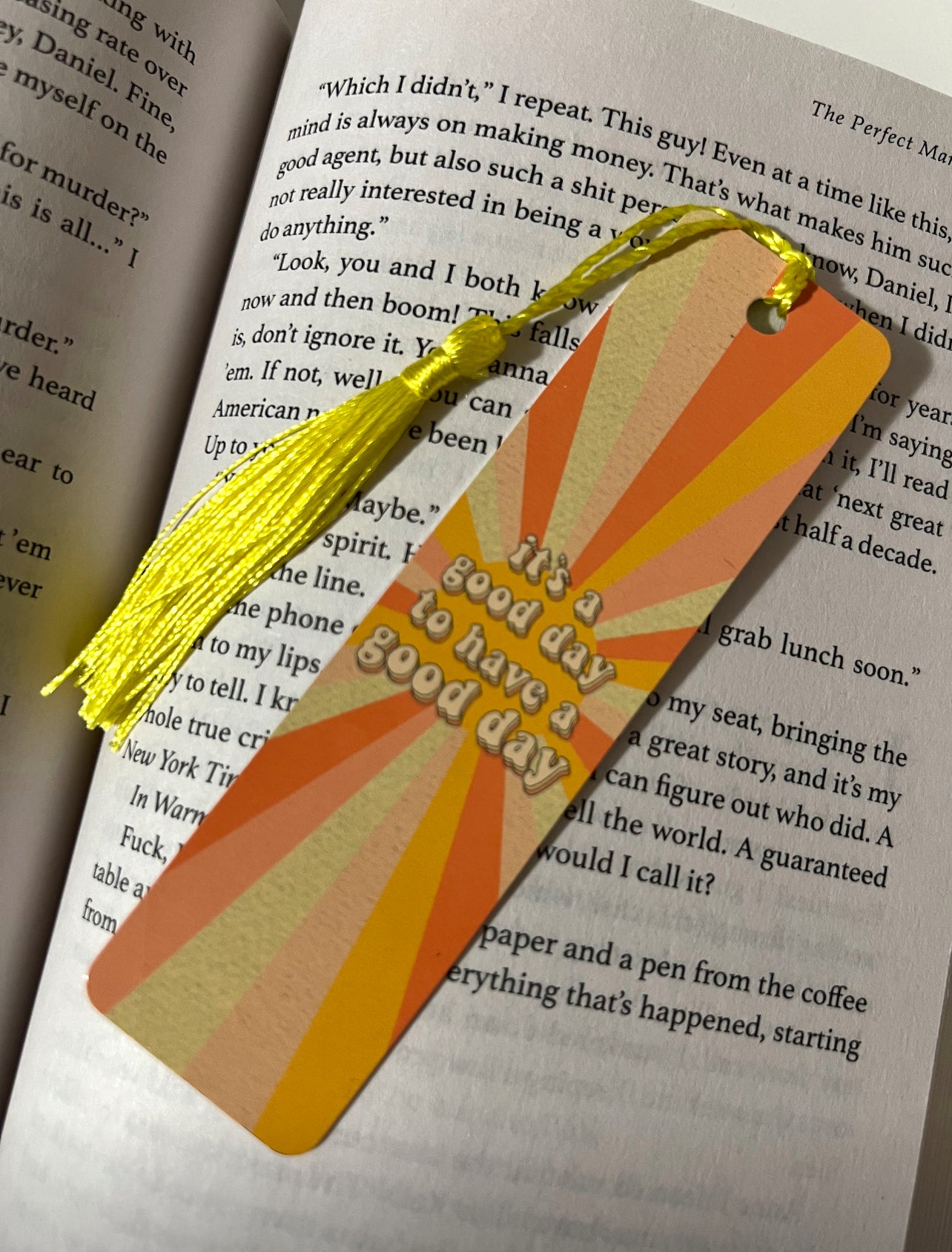A Good Day To Have A Good Day Bookmark