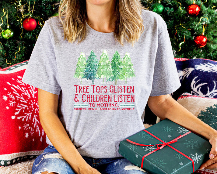 Tree Tops Glisten, Children Listen... To Nothing
