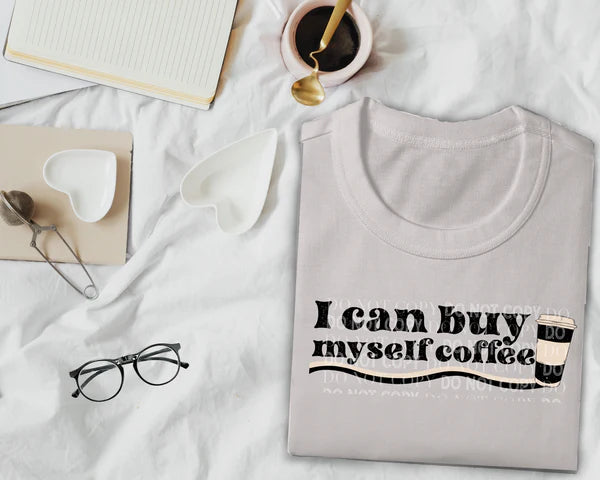 I Can Buy Myself Coffee