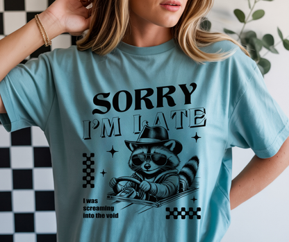 Sorry I'm Late