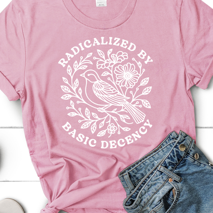 Radicalized By Basic Decency