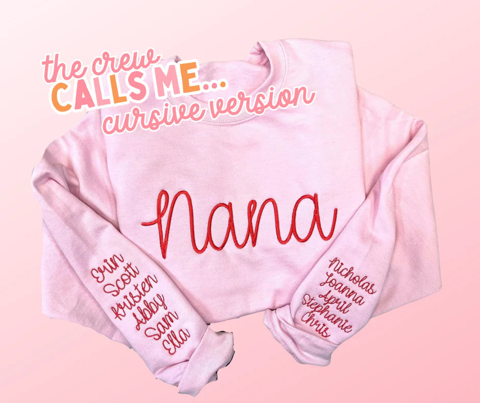 The Crew Calls Me (Cursive Letters) Embroidered Crewneck