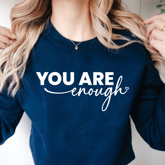 You Are Enough
