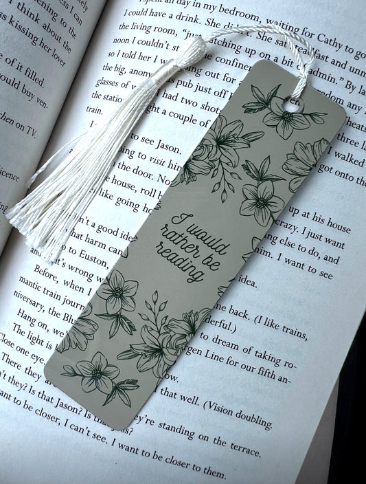 I Would Rather Be Reading Bookmark