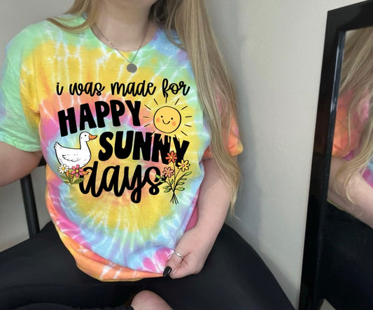 Tie Dye Made For Sunny Days Tee