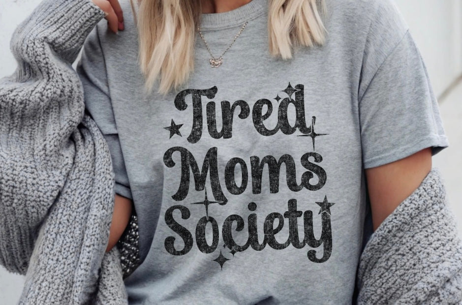 Tired Moms Society