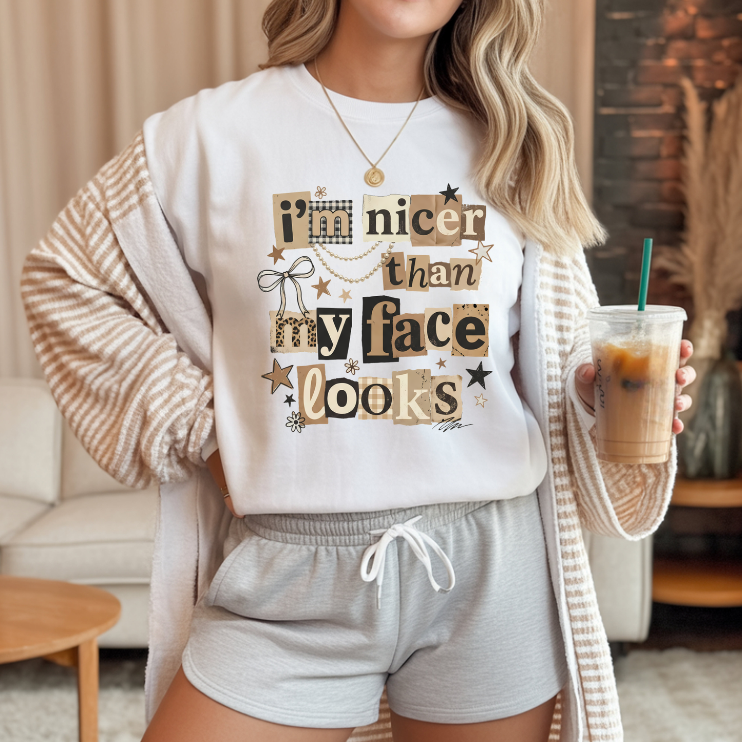 Nicer Than My Face Looks