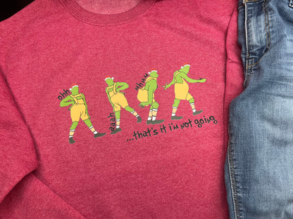 That's It I'm Not Going