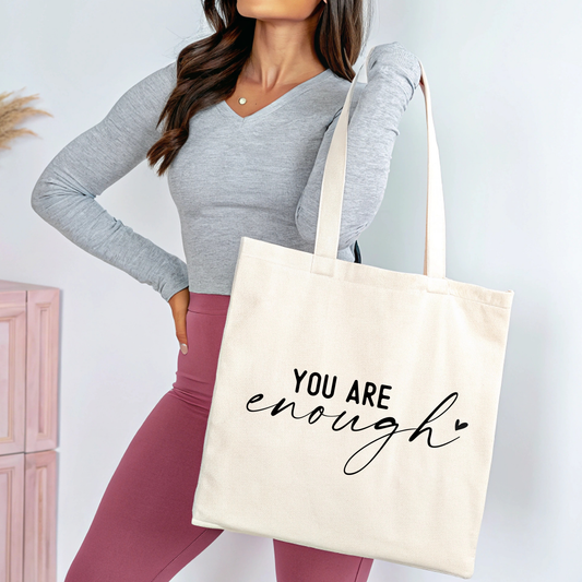 You Are Enough Tote