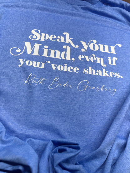 Speak Your Mind RBG