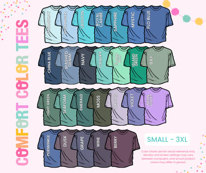Custom Saying - Comfort Colors T Shirt