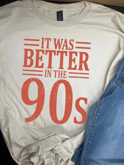 It Was Better In The 90s