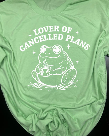 Lover Of Cancelled Plans