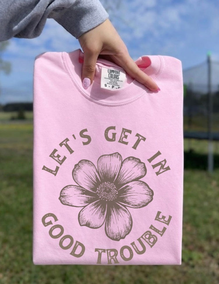 Let’s Get In Good Trouble