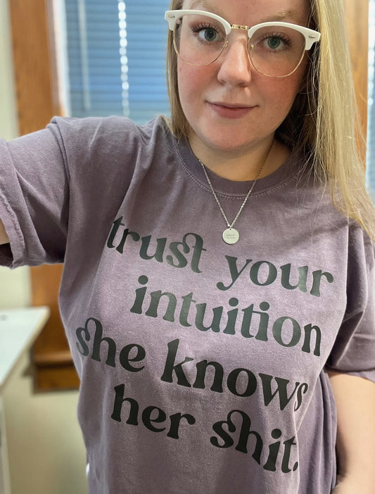 Trust Your Intuition Tee