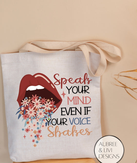 Speak Your Mind Tote