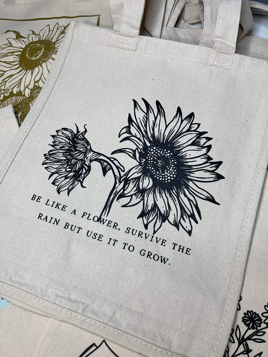 Be Like A Flower Tote