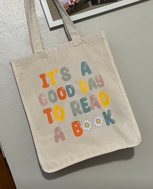 It's A Good Day To Read A Book Tote