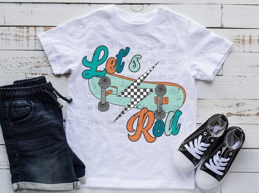 Let's Roll Tee