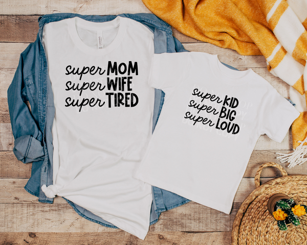 Super Mom + Super Kid Tees
