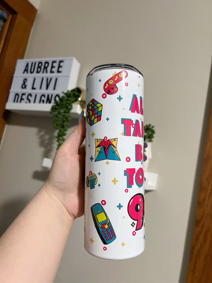 Alexa, Take Me Back To The 90s Tumbler