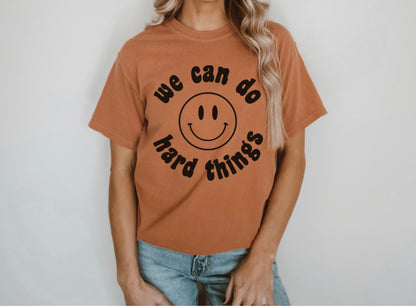 We Can Do Hard Things